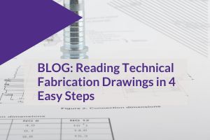 Reading Technical Fabrication Drawings in 4 Easy Steps