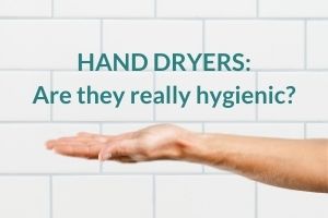 Hand Dryers: Are They Really Hygienic?
